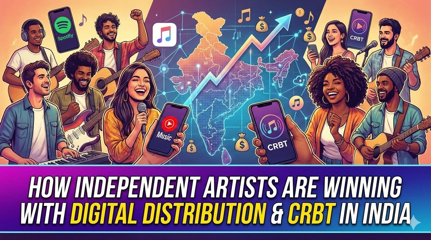How Independent Artists Are Winning with Digital Distribution & CRBT in India